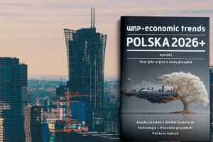 Raport Polska 2026+. Sukces, który wymaga odwagi
